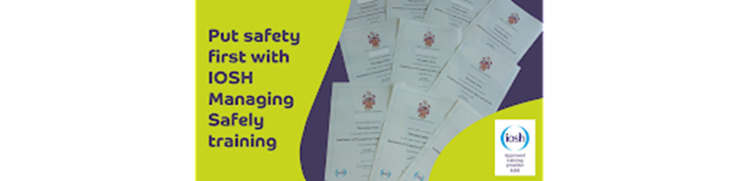 IOSH Managing Safely Training Course